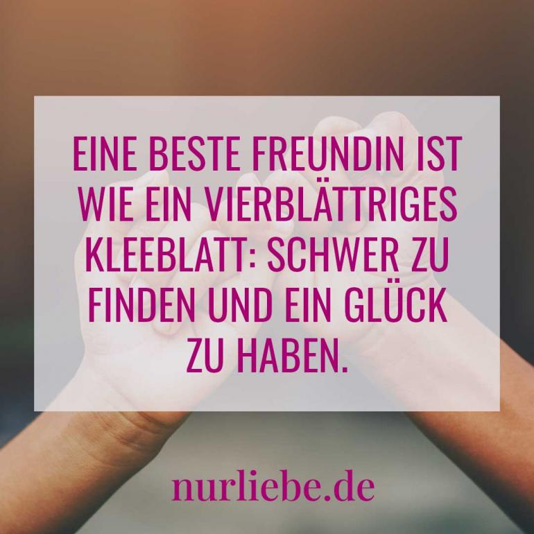 Bild zeigt Freundschaftsspruch - Eine beste Freundin ist wie ein Vierblättriges Kleeblatt: schwer zu finden und ein Glück zu haben